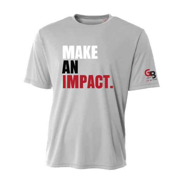 "MAKE AN IMPACT" Slogan Dri-Fit T-Shirt