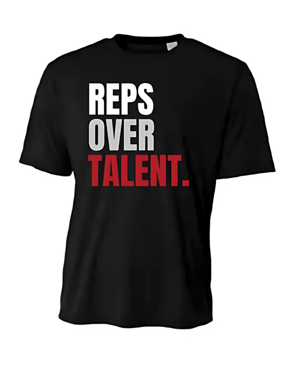 "REPS OVER TALENT" Slogan Dri-Fit T-Shirt