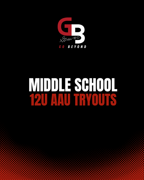 GB GO BEYOND 12U-14U AAU TRYOUT REGISTRATION      (📝 Important: Add Player Name, Age, and Parent Email in the “Order Notes” box at checkout to complete your tryout registration.)