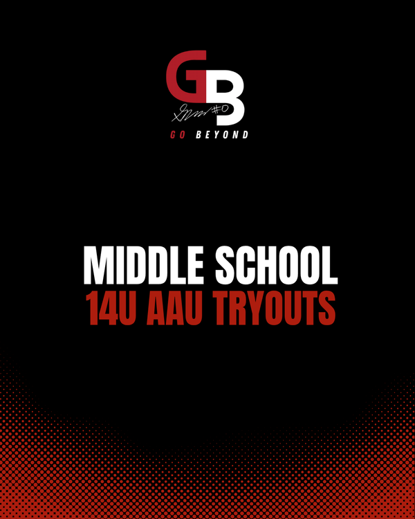 GB GO BEYOND 12U-14U AAU TRYOUT REGISTRATION      (📝 Important: Add Player Name, Age, and Parent Email in the “Order Notes” box at checkout to complete your tryout registration.)
