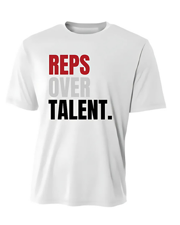 "REPS OVER TALENT" Slogan Dri-Fit T-Shirt