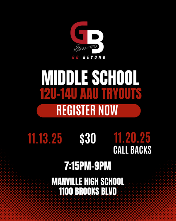 GB GO BEYOND 12U-14U AAU TRYOUT REGISTRATION      (📝 Important: Add Player Name, Age, and Parent Email in the “Order Notes” box at checkout to complete your tryout registration.)