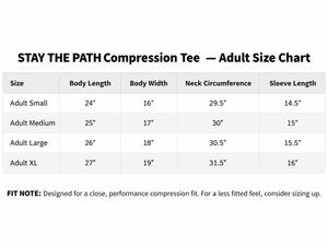 "STAY THE PATH" Compressions Tee